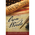 In Their Own Words, Volume 2, The Middle Colonies: Today's God-less America ... What Would Our Founding Fathers Think?