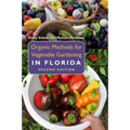 Organic Methods for Vegetable Gardening in Florida
