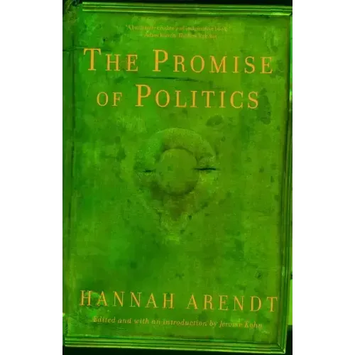 The Promise of Politics