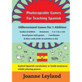 Photocopiable Games For Teaching Spanish: Differentiated Games For 3 Abilities: Snakes & ladders - Dominoes - 3 or 4 in a row - Board game style games
