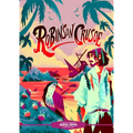 Classic Starts(r) Robinson Crusoe
