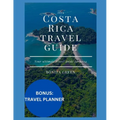 2024 Costa Rica travel guide: Your ultimate travel guide for 2024
