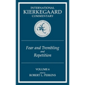 International Kierkegaard Commentary Volume 6: Fear and Trembling and Repetition