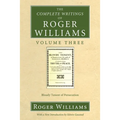 The Complete Writings of Roger Williams, Volume 3