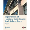 Improvement of Nonlinear Static Seismic Analysis Procedures (FEMA 440)