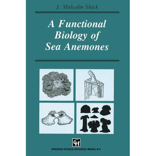 A Functional Biology of Sea Anemones