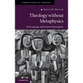 Theology Without Metaphysics: God, Language, and the Spirit of Recognition