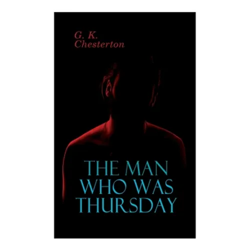 The Man Who Was Thursday: Political Thriller