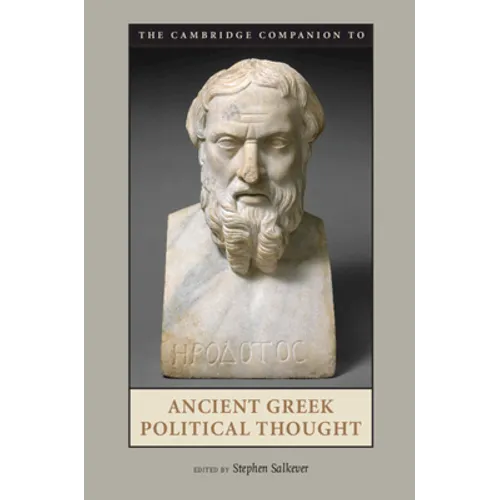 The Cambridge Companion to Ancient Greek Political Thought