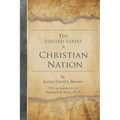 The United States a Christian Nation: Supreme Court Justice on the Blessing of Christianity to America