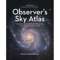 Observer's Sky Atlas: The 500 Best Deep-Sky Objects with Charts and Images