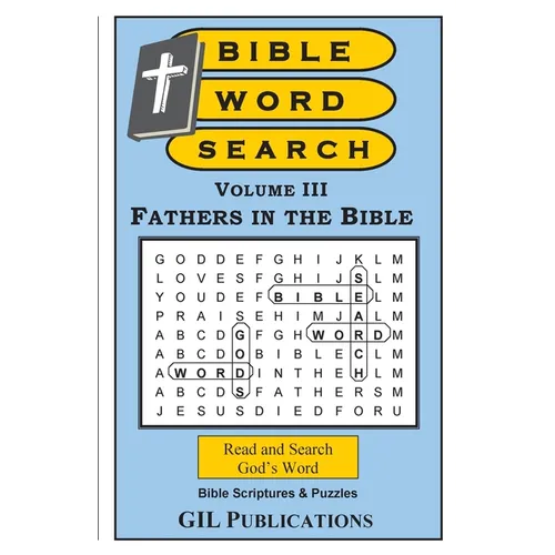 Bible Word Search, Volume III: Fathers in the Bible: Volume III: Fathers in the Bible