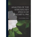 Analysis of the Khrushchev Speech of January 6, 1961