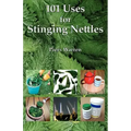 101 Uses for Stinging Nettles