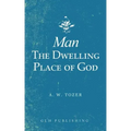 Man-The Dwelling Place of God