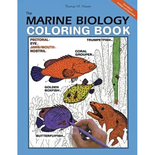 The Marine Biology Coloring Book, 2nd Edition: A Coloring Book