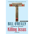 Killing Jesus: A History