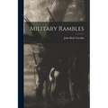 Military Rambles