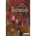 A Walk Through the Redwoods