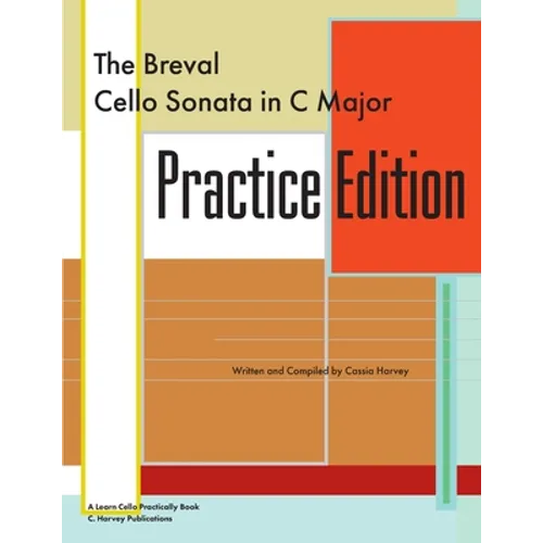 The Breval Cello Sonata in C Major Practice Edition: A Learn Cello Practically Book
