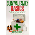 The Prepper's Emergency First Aid & Survival Medicine Handbook