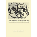 The Borderline Personality: Vision and Healing