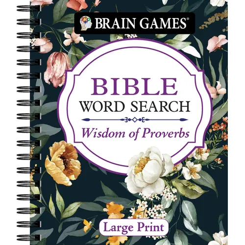 Brain Games - Bible Word Search: Wisdom of Proverbs Large Print