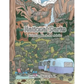 National Parks Coloring Book for Adults: An Adult Coloring Book of National Parks From Around the Country with Country Scenes, Animals, Camping, and M
