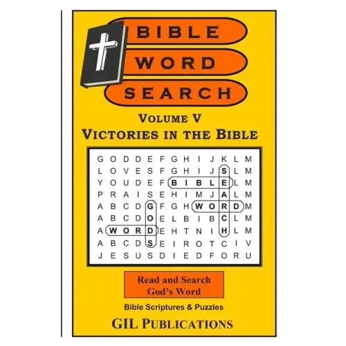Bible Word Search, Volume V: Victories in the Bible: Volume V: Victories in the Bible