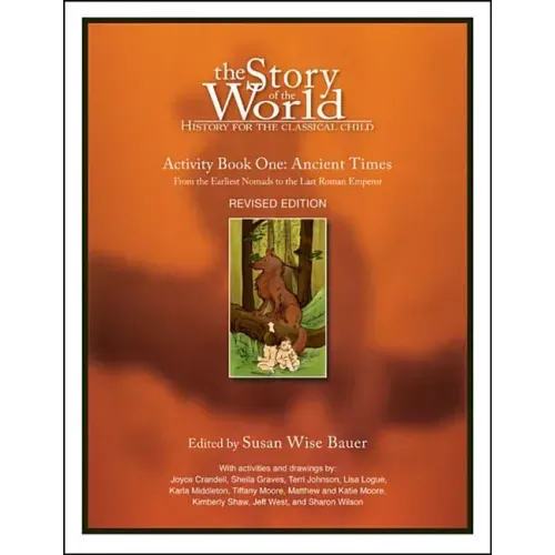 Story of the World, Vol. 1 Activity Book: History for the Classical Child: Ancient Times