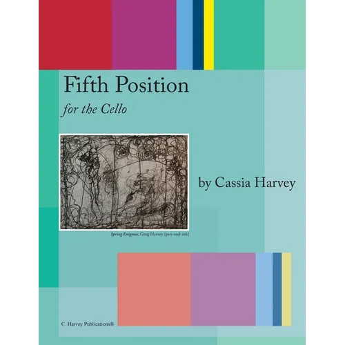 Fifth Position for the Cello
