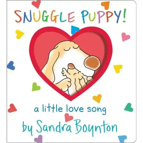 Snuggle Puppy!: Oversized Lap Board Book