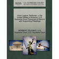 Victor Lagow, Petitioner, V. the United States of America. U.S. Supreme Court Transcript of Record with Supporting Pleadings