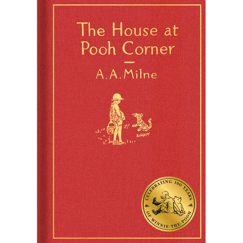 The House at Pooh Corner: Classic Gift Edition