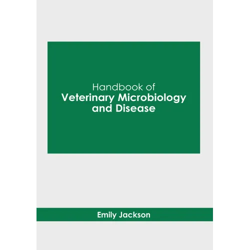 Handbook of Veterinary Microbiology and Disease