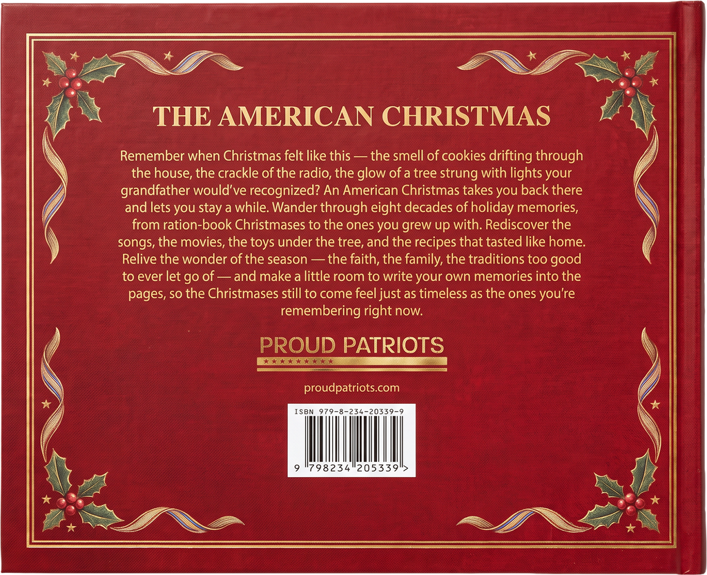 The American Christmas: A Nostalgic Celebration of Christmas Through The Generations