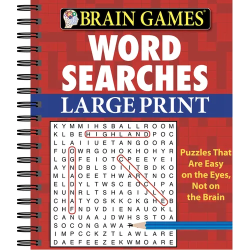 Brain Games - Word Searches - Large Print: Easy on the Eyes, Not on the Brain Puzzles Progress from Simple to Challenging Gift for Adults & Seniors