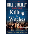 Killing the Witches: The Horror of Salem, Massachusetts