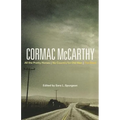 Cormac McCarthy: All the Pretty Horses, No Country for Old Men, the Road