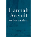 Hannah Arendt in Jerusalem