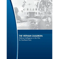 The Vietnam Cauldron: Defense Intelligence in the War for Southeast Asia