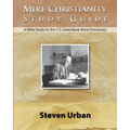 Mere Christianity Study Guide: A Bible Study on the C.S. Lewis Book Mere Christianity