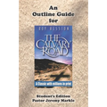 An Outline Guide for THE CALVARY ROAD by Roy Hession (Student's Edition)