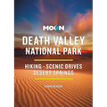 Moon Death Valley National Park: Hiking, Scenic Drives, Desert Springs