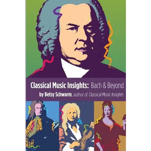 Classical Music Insights: Bach and Beyond