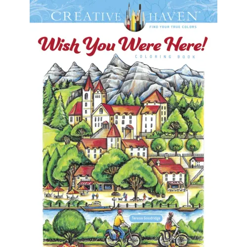 Creative Haven Wish You Were Here! Coloring Book