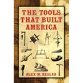 The Tools That Built America