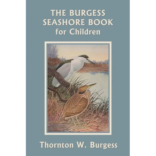 The Burgess Seashore Book for Children (Color Edition) (Yesterday's Classics)