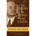 The Theory of Money and Credit