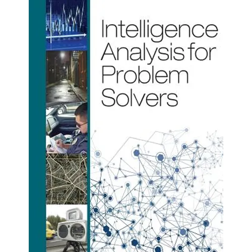 Intelligence Analysis for Problem Solvers